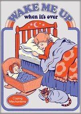 STEVEN RHODES WAKE ME UP WHEN IT'S OVER MAGNET 2.5” X 3.5” NEW