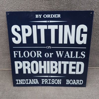 SPITTING ON FLOOR OR WALLS PROHIBITED Metal Wall Bar Man Cave , 11  x 11  Vtg