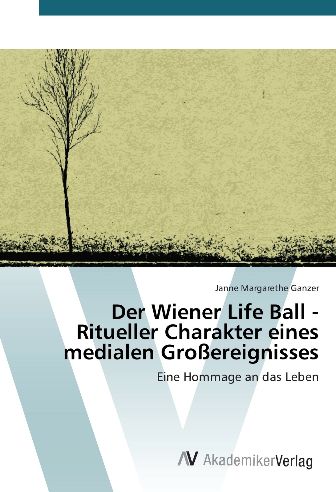 Der Wiener Life Ball - Ritueller Charakter Eines Medialen