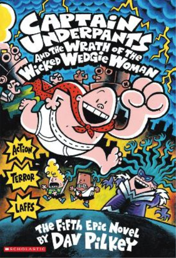 Thumbnail - Dav Pilkey Captain Underpants And The Wrath Of The Wicked Wedgie W