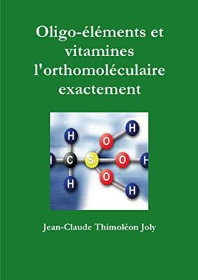 Thimolon Joly - Oligo-lments et vitamines l'orthomolculaire exacte - X555z