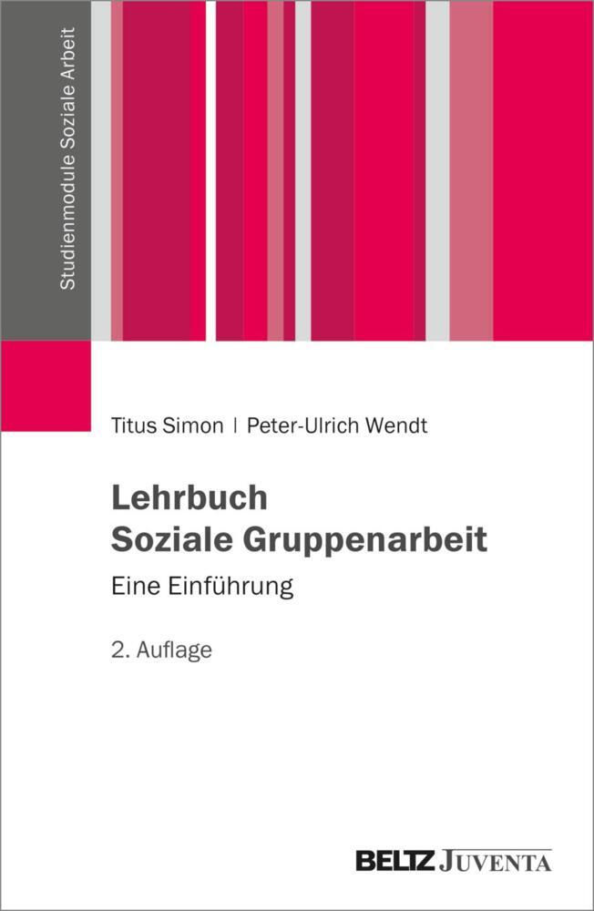 Thumbnail - Lehrbuch Soziale Gruppenarbeit - Titus Simon / Peter-ulrich Wendt