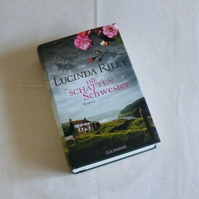 3- LUCINDA RILEY Die Schattenschwester Roman gebund. Ausgabe Goldmann Verlag NEU - Bild 1 von 2