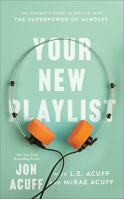 Your New Playlist The Student's Guide t Jon Acuff Paperback