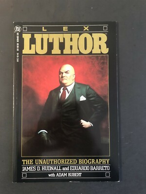 DC Comics Lex Luthor The Unauthorized Biography (1989)