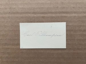 Vintage VICTORIAN Calling Card Penmanship Signed CARL E. THOMPSON Genealogy #9