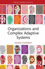 Organizations and Complex Adaptive Systems, Hardcover by Fidanboy, Mahsa, Bra...