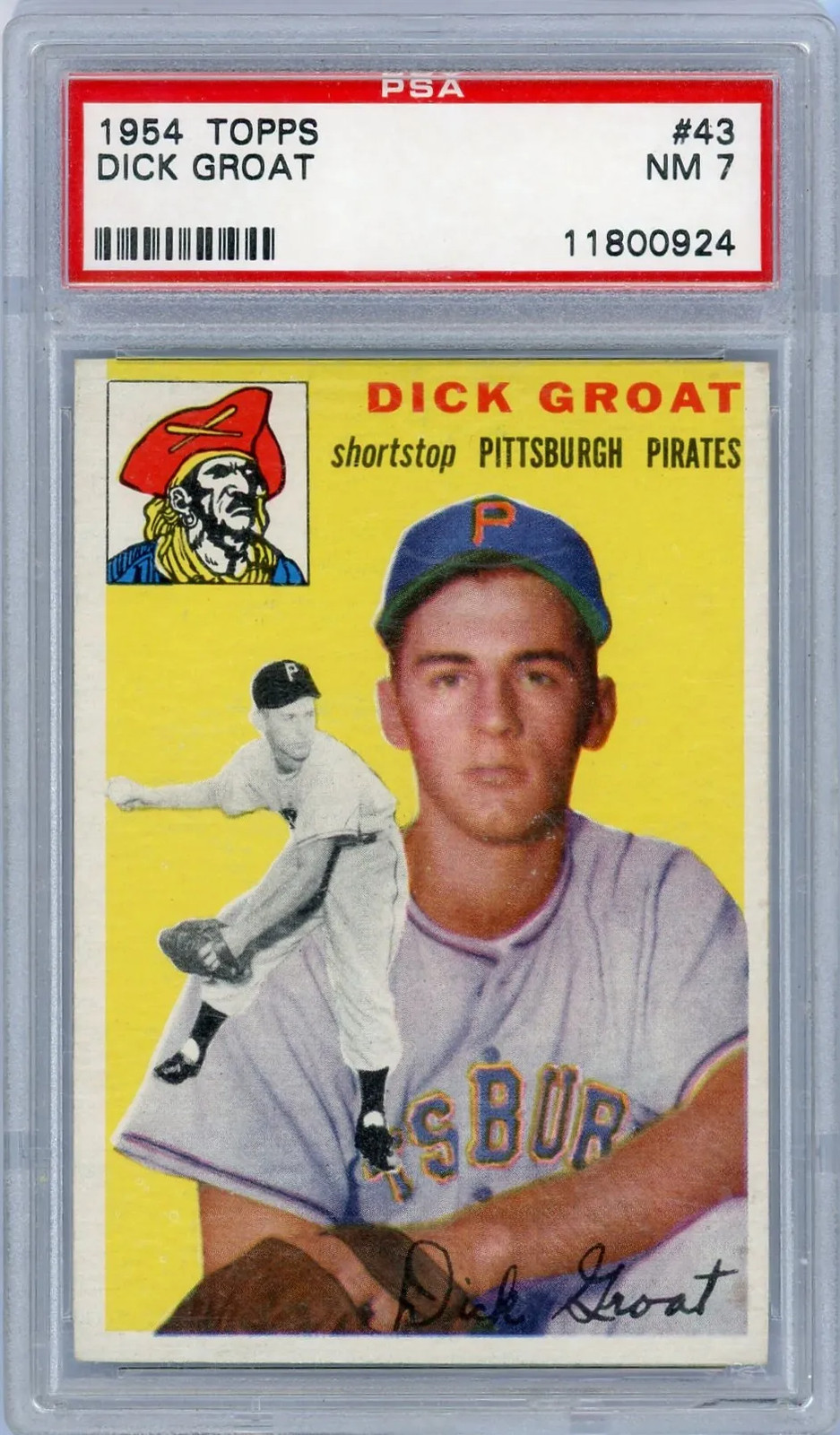 1954 Topps Dick Groat #43 PSA 7 Vintage Baseball Pittsburgh Pirates 