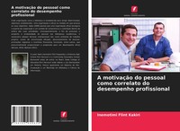 Inemotimi Flint Kakiri | A MotivaçãO Do Pessoal Como Correlato Do Desempenho...