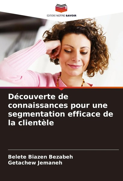 DéCouverte De Connaissances Pour Une Segmentation Efficace De La ClientèLe Buch-image