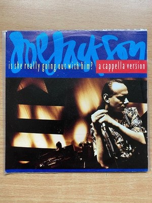 7'' Vinyl - Joe Jackson - Is She Really Going Out With Him (A Cappella Version)