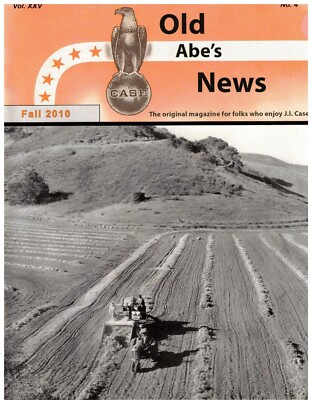 Fall 2010 issue Old Abe's News Magazine - J.I. Case Collectors ...