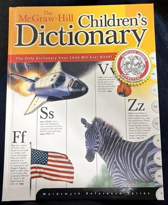 McGraw-Hill Children's Dictionary: The Only Dictionary Your Child Will Ever Need