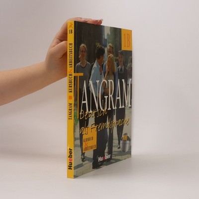 Tangram. Deutsch als Fremdsprache. 1B, Kursbuch und Arbeitsbuch