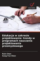 Rain Chen (U. A.) | Edukacja W Zakresie Projektowania: Trendy W Programach...