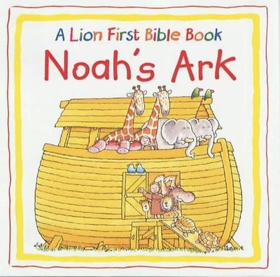 Noah's Ark (A Lion First Bible Board Book) by Box, Su Board book Book The Fast