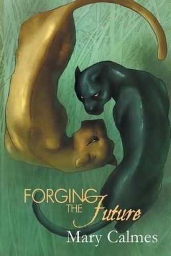 Forging the Future by Mary Calmes (Paperback / softback, 2015 ...