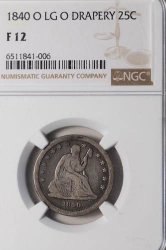 1840-O with Drapery Large O Seated Quarter Transitional NGC Graded Fine 12