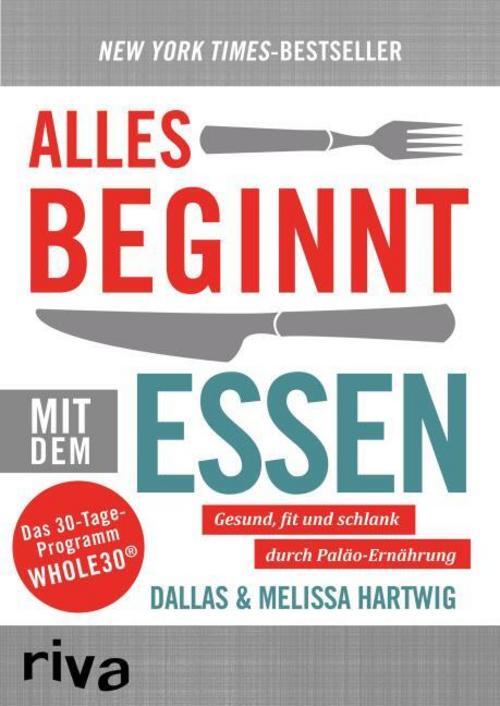 Thumbnail - Alles Beginnt Mit Dem Essen Dallas Hartwig 9783868836646