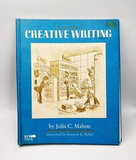 The First Book Of Creative Writing By Julia C. Mahon (Library Binding)
