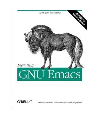Learning GNU Emacs.: UNIX Text Processing.: UNIX Text Processing., Cameron, Debr