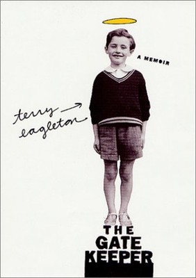 The Gatekeeper : A Memoir Hardcover Terry Eagleton