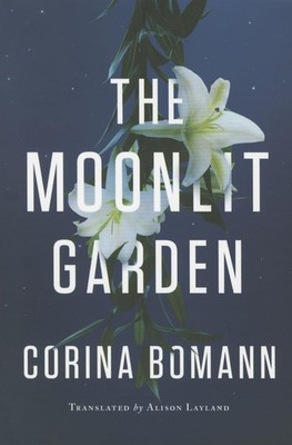 The Moonlit Garden - Bomann, Corina|Layland, Alison - Good - See condition n...