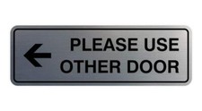 Standard Please Use Other Door Left Arrow Wall or Door Sign - Durable Materia...