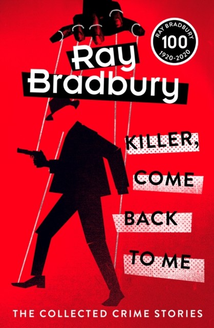 Killer, Come Back To Me, Fiction, Paperback, Ray Bradbury - Image 2