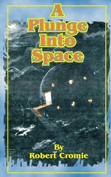 Robert Cromie | A Plunge Into Space | Taschenbuch | Englisch (2001)-image