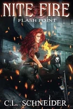 Nite Fire: Flash Point - Paperback, by Schneider C. L. - Good