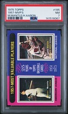 1975 TOPPS MICKEY MANTLE/HANK AARON #195 1957-MVP'S PSA 7