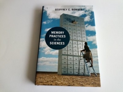 Memory Practices in the Sciences (Inside Technology)