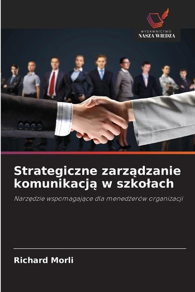 Richard Morli | Strategiczne Zarz¿Dzanie Komunikacj¿ W Szko¿Ach | Taschenbuch-image
