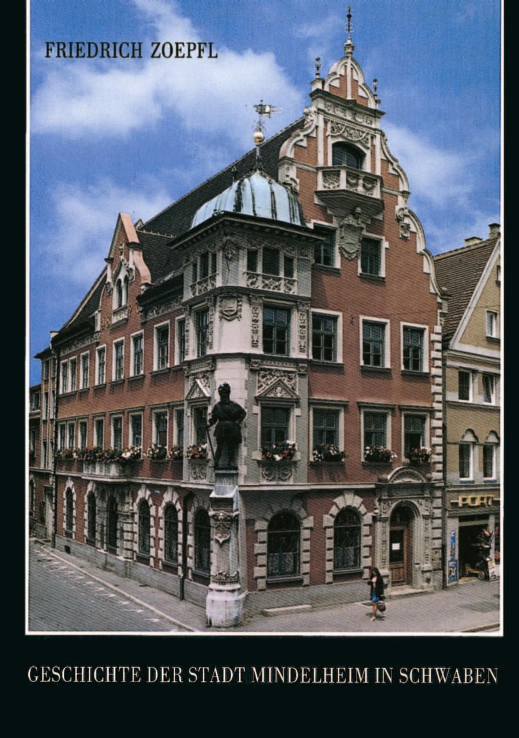 Thumbnail - Geschichte Der Stadt Mindelheim In Schwaben | Friedrich Zoepfl | Buch