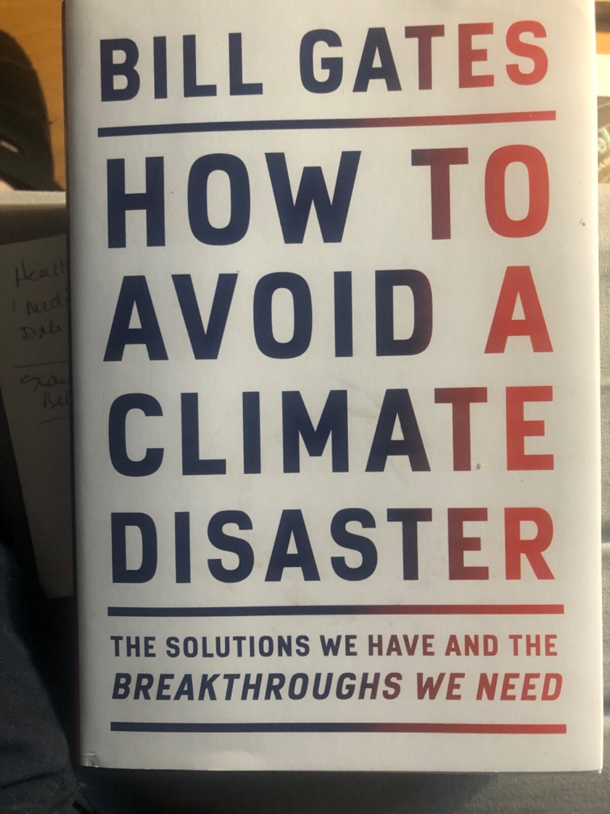 How to Avoid a Climate Disaster: The Solutions We Hav….Bill Gates 2021