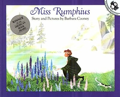 Miss Rumphius: Story and Pictures (Picture Puffin  by Cooney, Barbara 0140505393