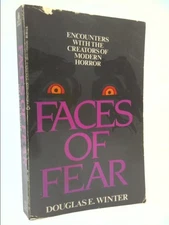Faces Of Fear: Encounters With The Creators of Modern Horror  (1st THUS)