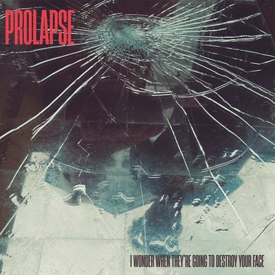 Prolapse I Wonder When They're Going To Destroy Your Face LP Vinyl TR595LP NEW