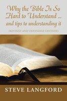 Steve Langford | Why The Bible Is So Hard To Understand ... And Tips To...