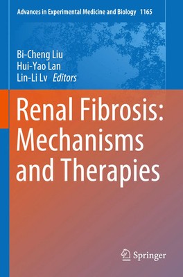 Bi-Cheng Liu (u. a.) | Renal Fibrosis: Mechanisms and Therapies | Taschenbuch