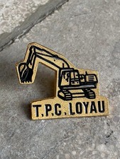 Pin’s Pelleteuse Travaux Publics Loyau ++