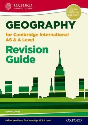 Geography for Cambridge International AS and A Level Revision Guide | Davies