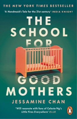 The School for Good Mothers: 'Will resonate with fans of Celeste Ng's Little Fir
