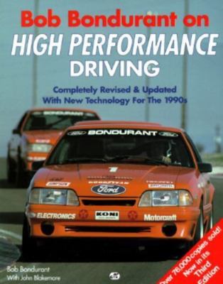 Bob Bondurant on High Performance Driving by Bob Bondurant;  John Blakemore
