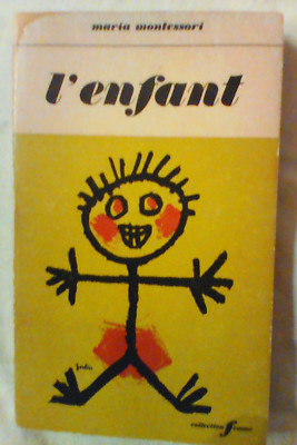Maria Montessori / Das Kind / Frauensammlung Verlag Gonthier / 1964