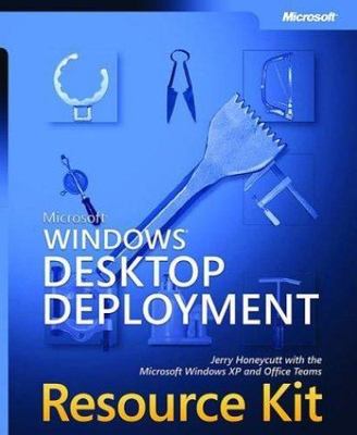Microsoft  Windows  Desktop Deployment Resource Kit (Pro-Resource Kit)