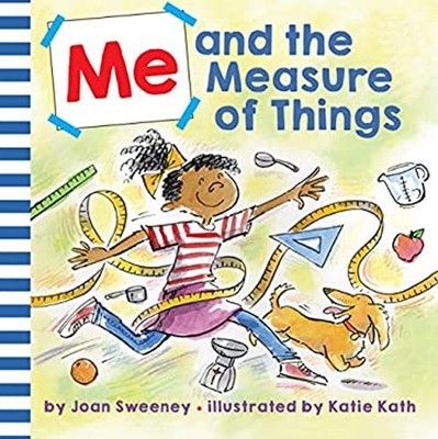 Me and the Measure of Things Hardcover Joan Sweeney