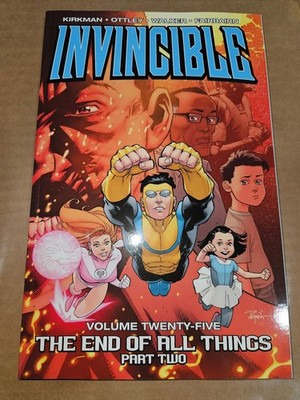 Invincible Volume Twenty-Five The End of All Things Part Two TPB Image Comics