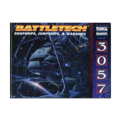 FASA Battletech Technical Readout 3057 - Dropships, Jumpships & Warships VG+